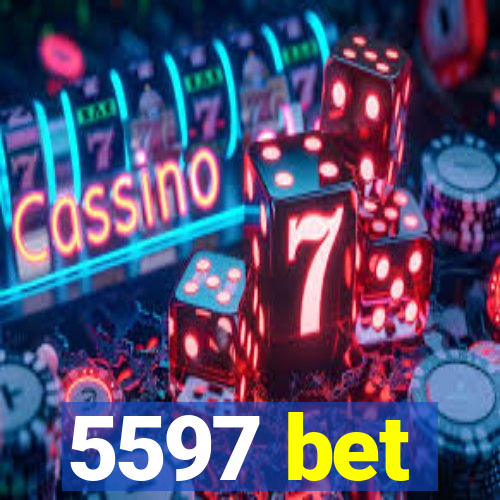 5597 bet